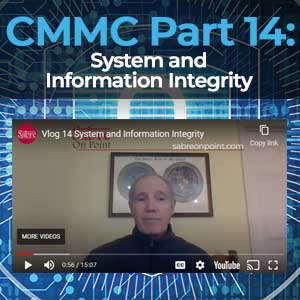 CMMC Part 14 - System and Information Integrity